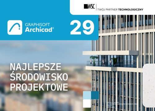 Archicad 29 - najlepsze środowisko pracy
